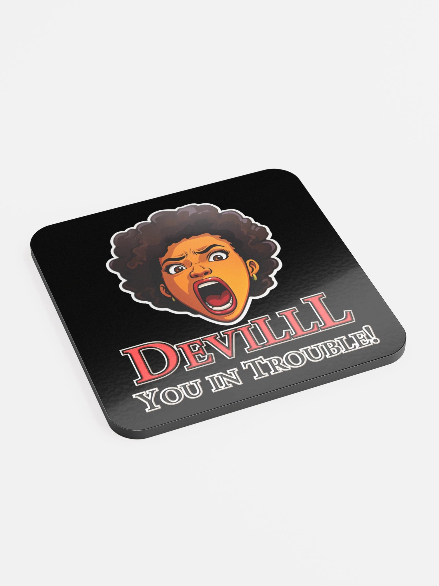 Devilll You in Trouble, Blk Coaster product image (2)