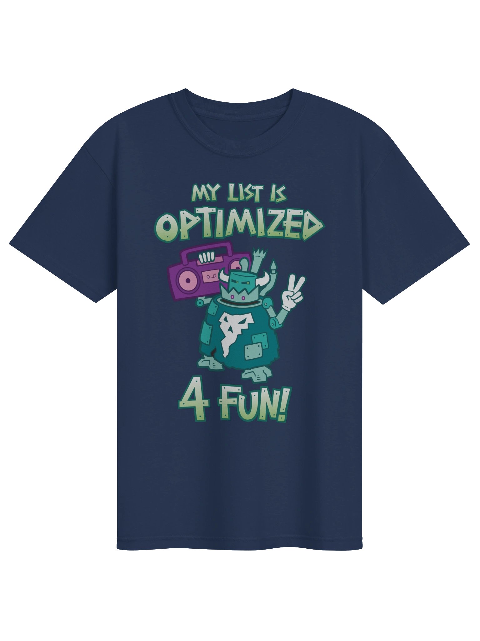 My List is Optimized for Fun! Tee product image (1)