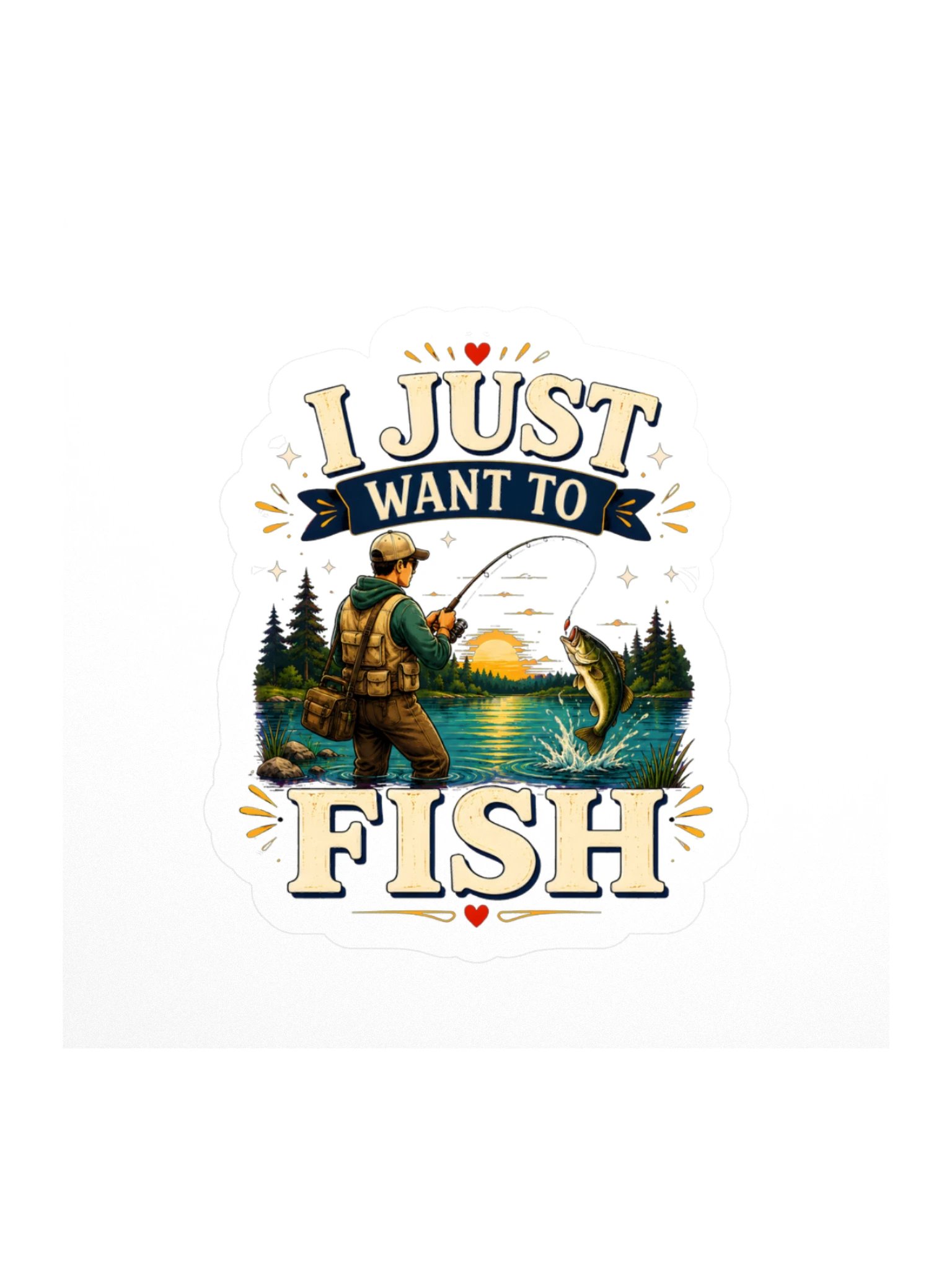 I Just Want To Fish Sticker product image (1)