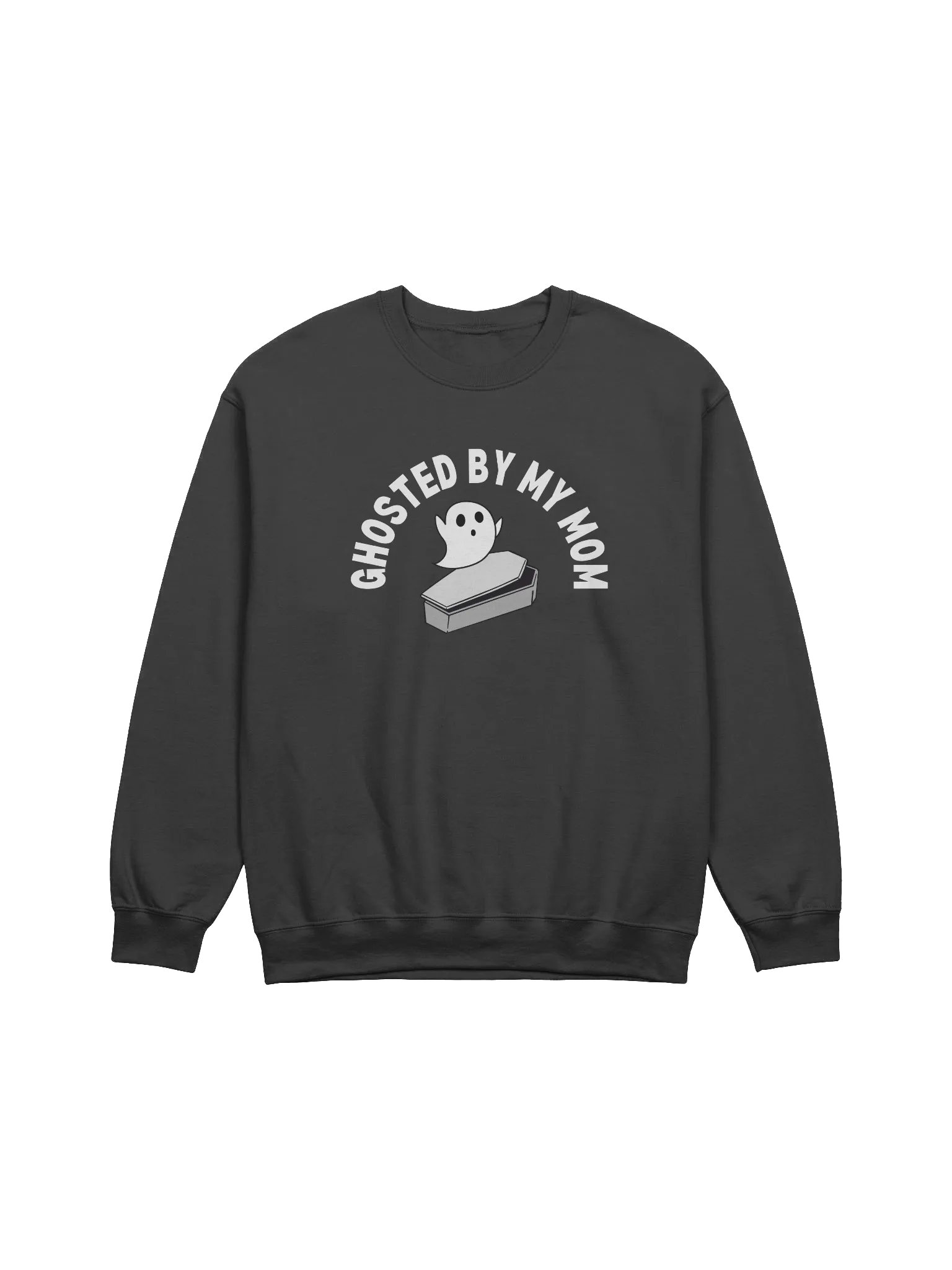 Ghosted By My Mom Sweatshirt product image (1)