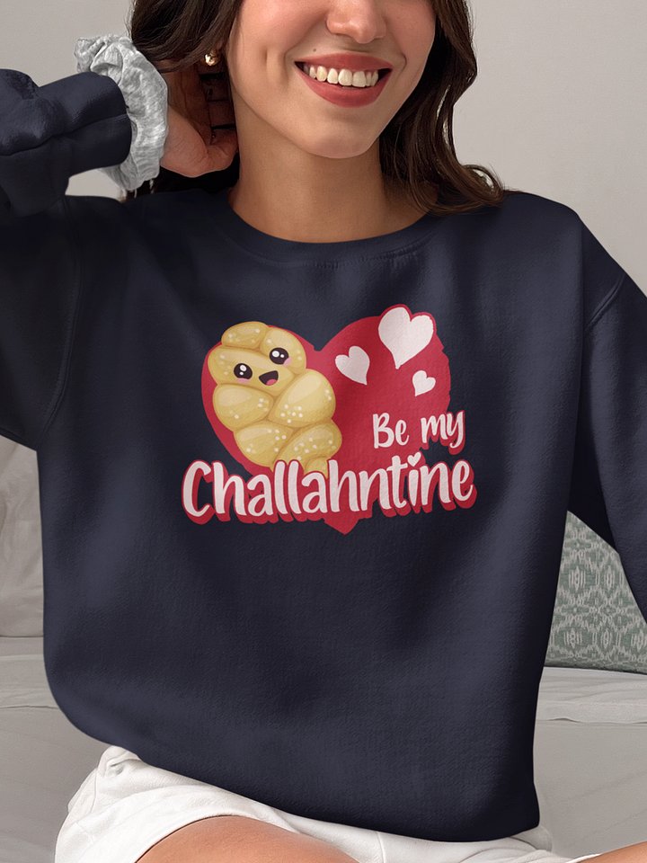 Be My Challahntine Crewneck Sweatshirt product image (1)