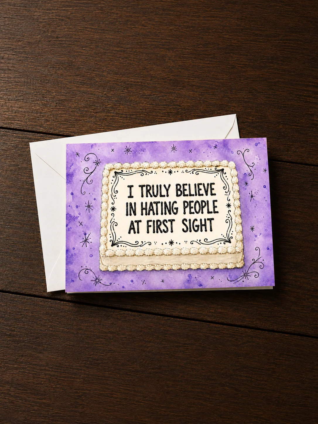 I Truly Believe in Hating People at First Sight Greeting Card product image (1)