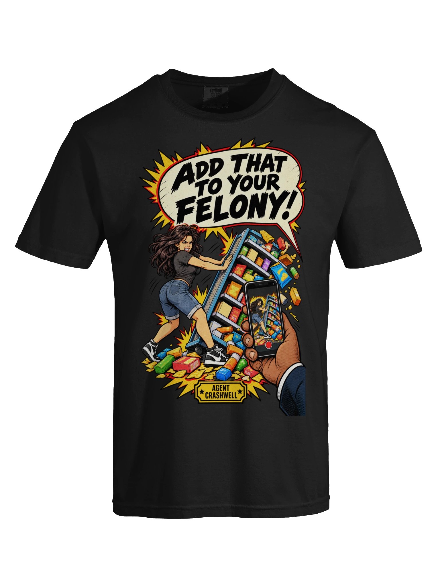Add That to Your Felony! — Agent Crashwell Tee product image (34)