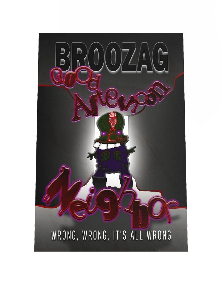 Broozag: Good Afternoon Neighbor Poster product image (1)