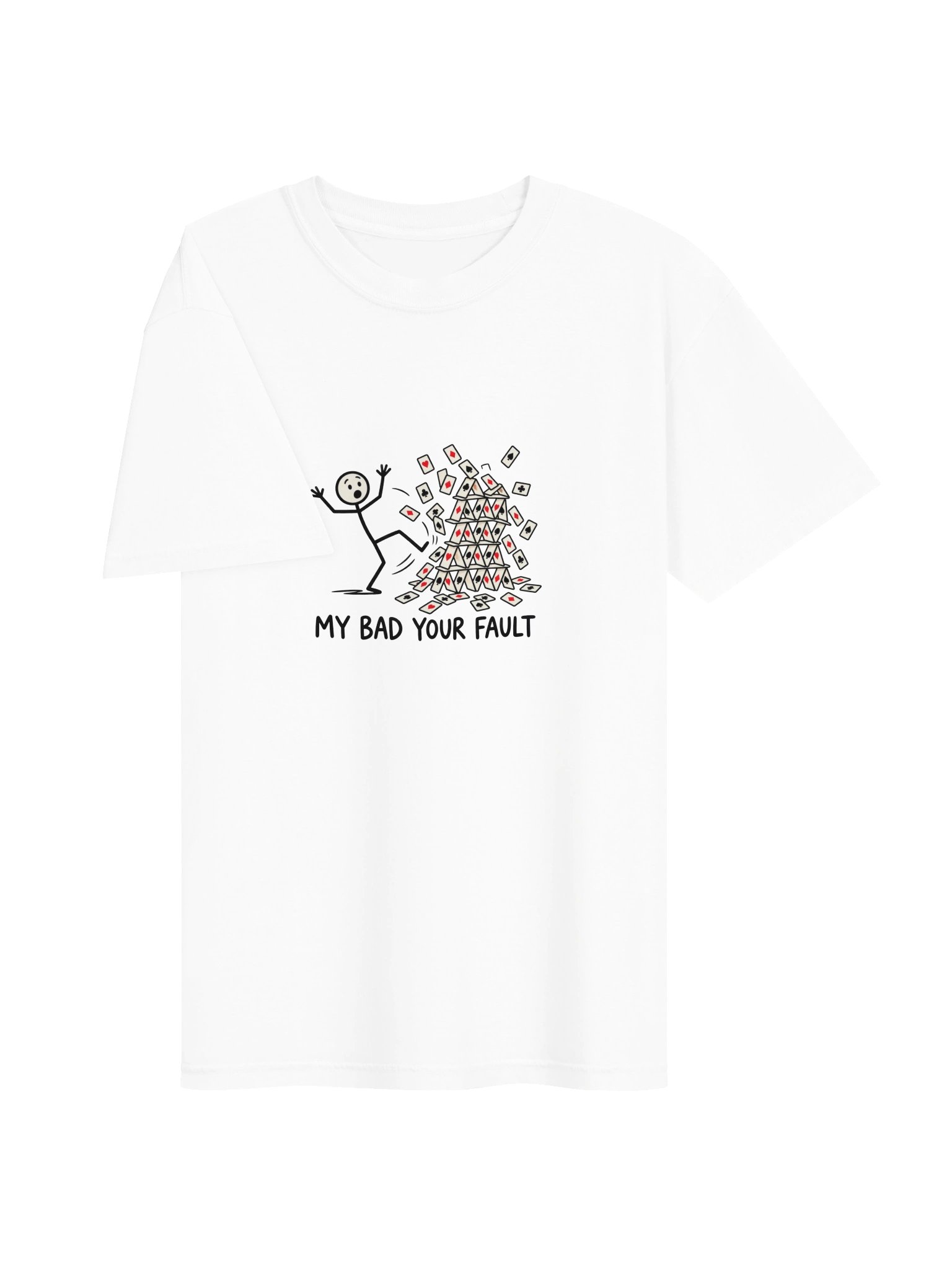 My Bad Your Fault - House of Cards T-Shirt product image (3)