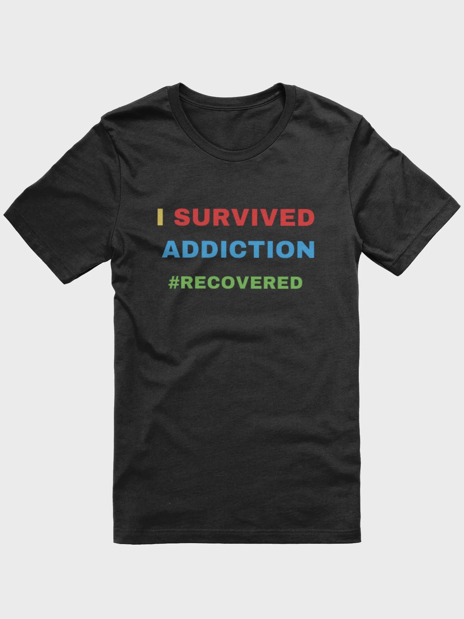 I SURVIVED ADDICTION tshirt product image (1)