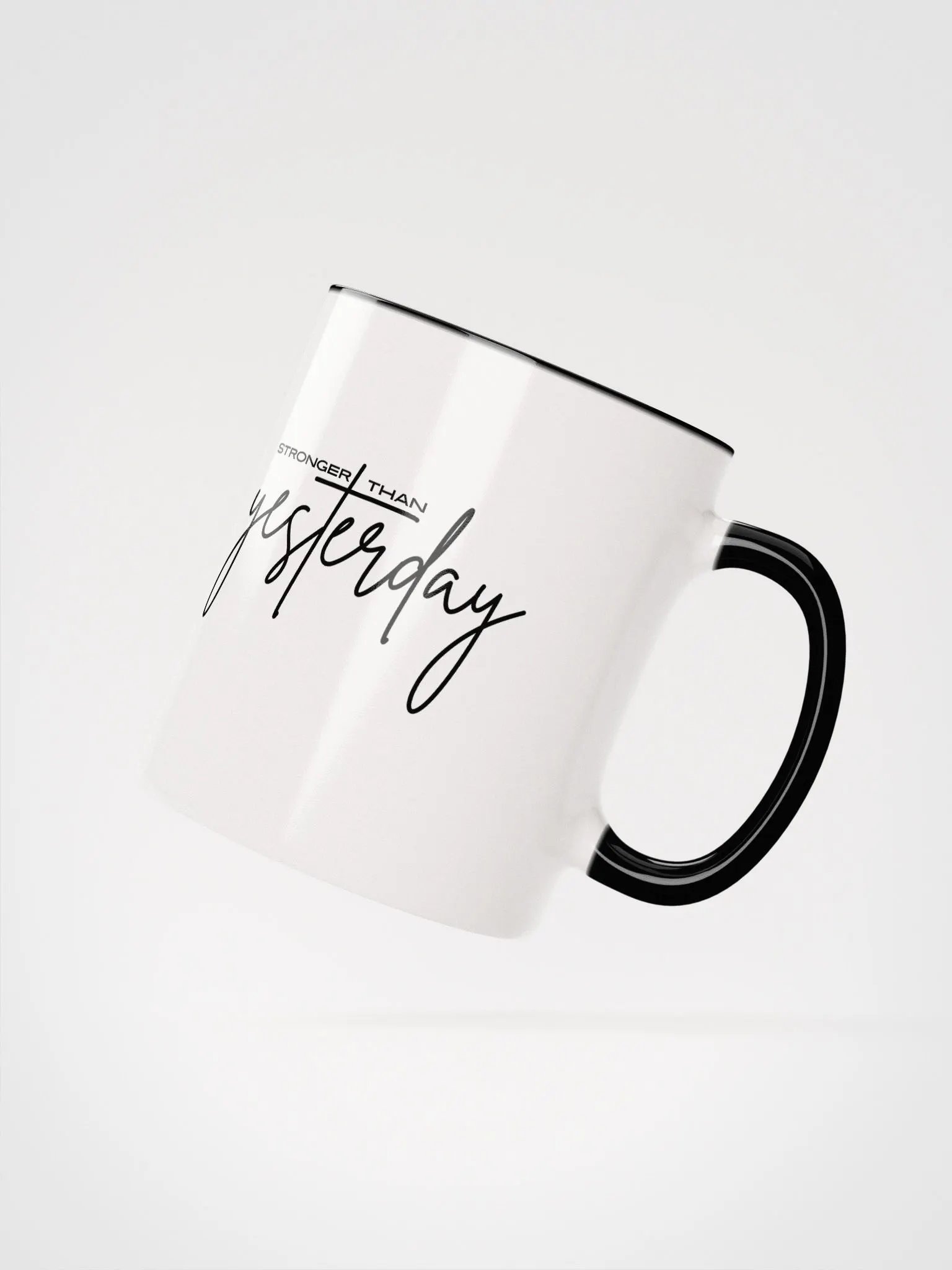 Stronger Than Yesterday Ceramic Mug product image (3)