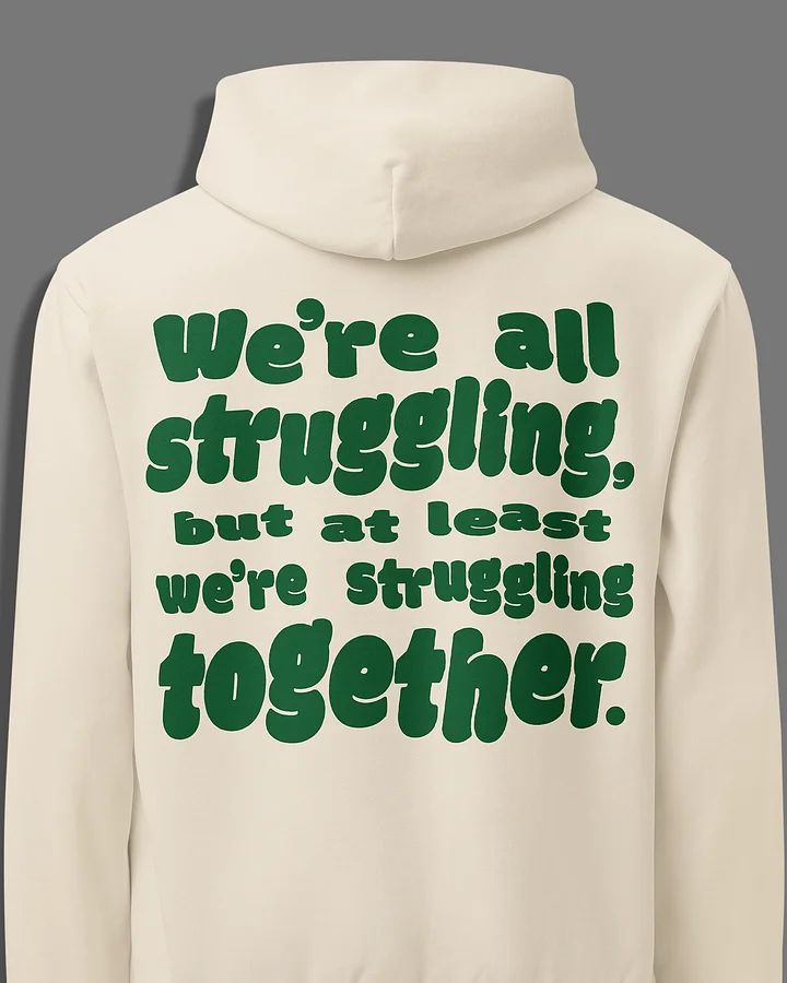 Struggling Together Hoodie - Cream product image (1)