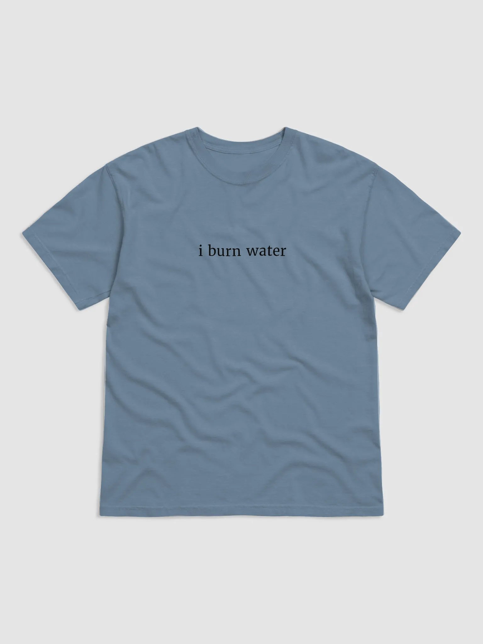 i burn water tee product image (6)