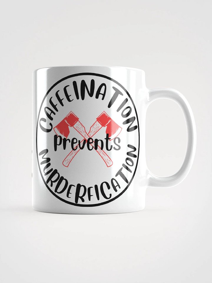 Caffeination Prevents Murderfication product image (2)