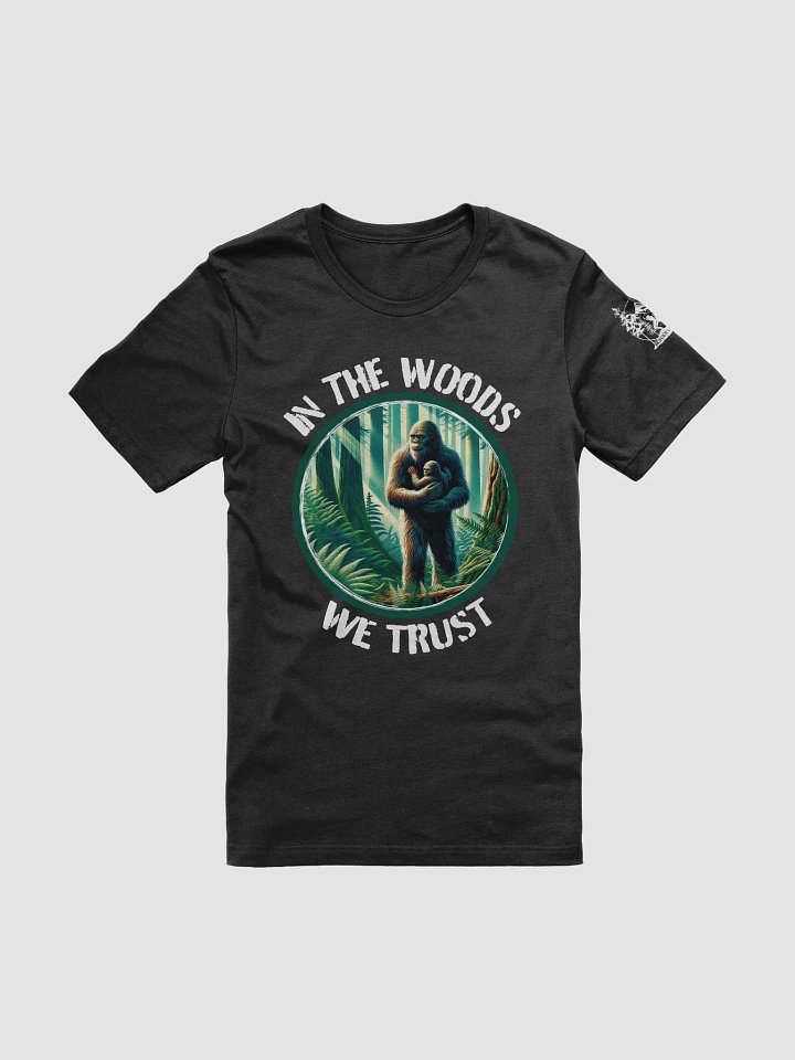 IN THE WOODS WE TRUST T-SHIRT product image (1)