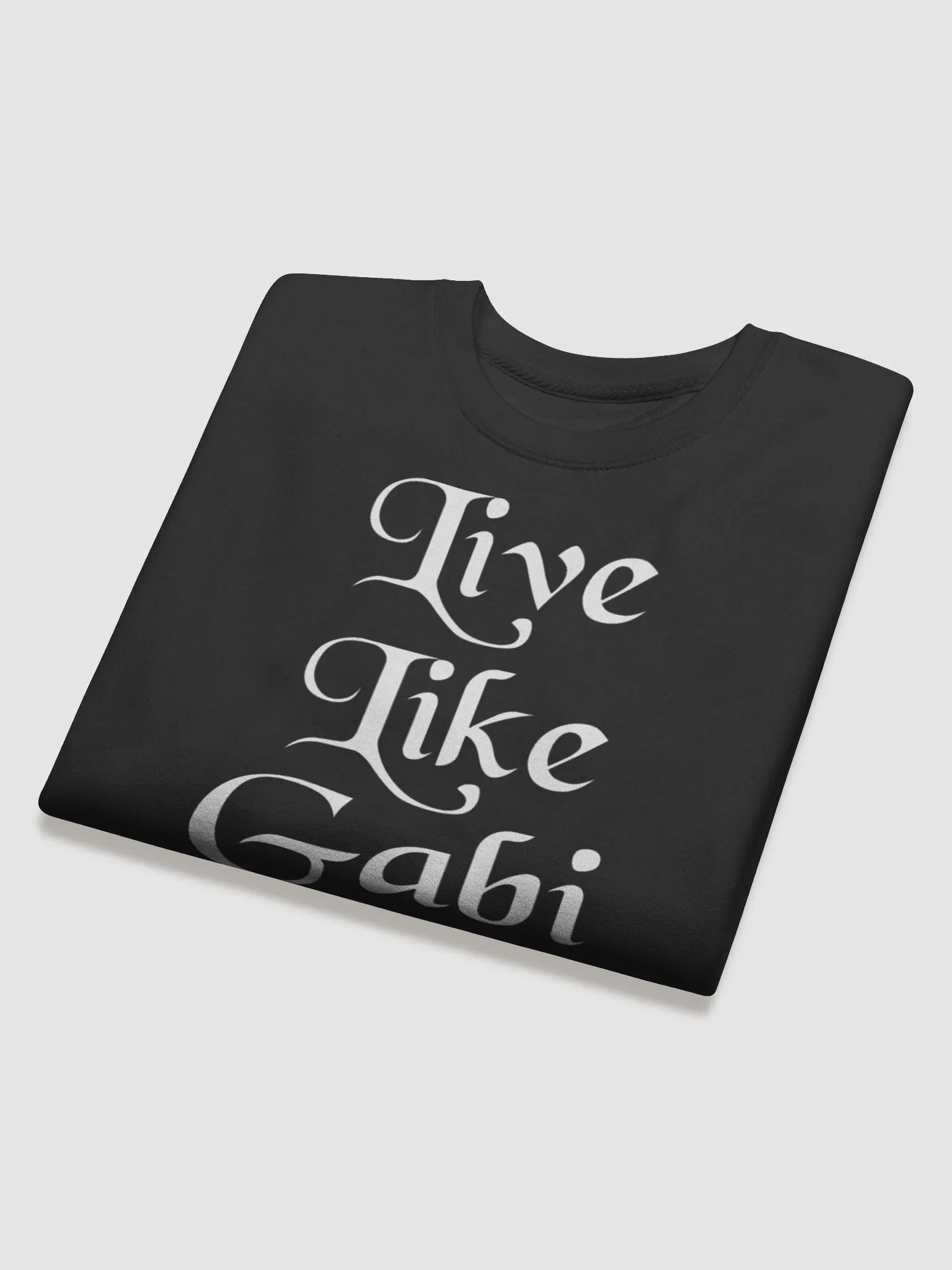 Live Like Gabi Premium Sweatshirt product image (4)