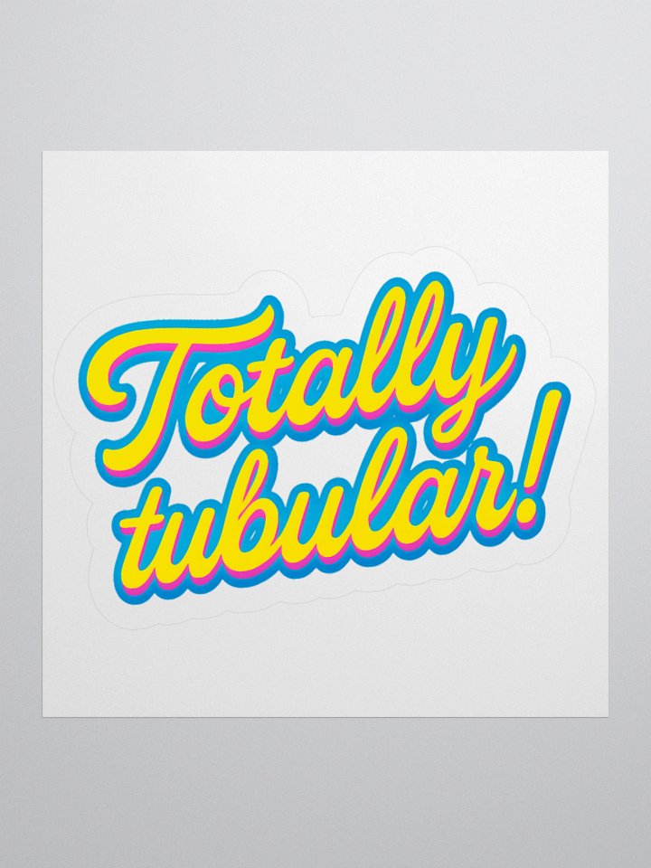 Totally Tubular Sticker product image (1)