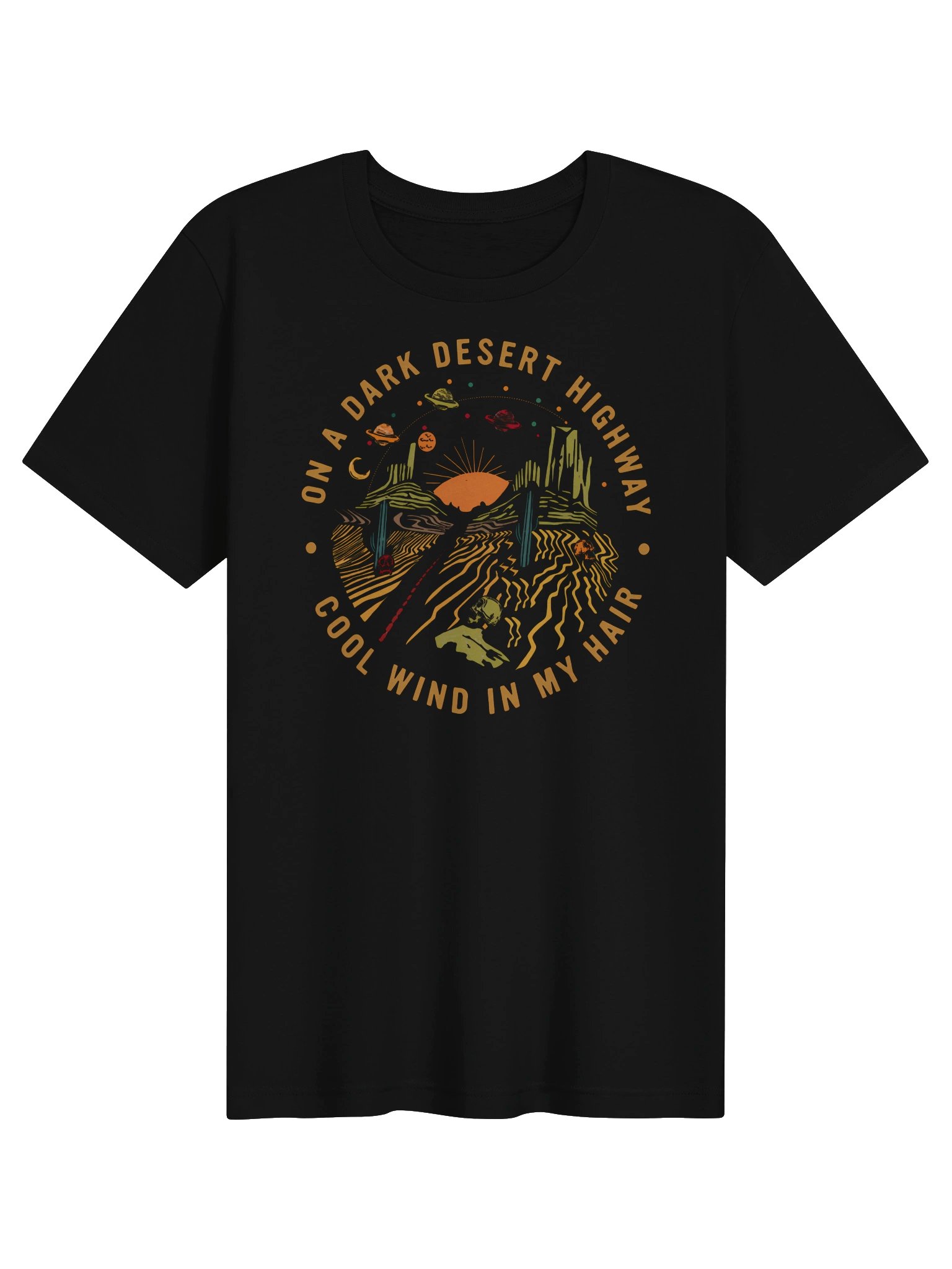 On a Dark Desert Highway Tee product image (1)