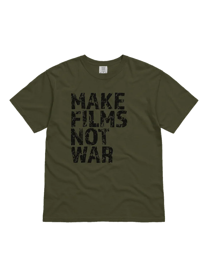 Make Films Not War T-Shirt product image (1)