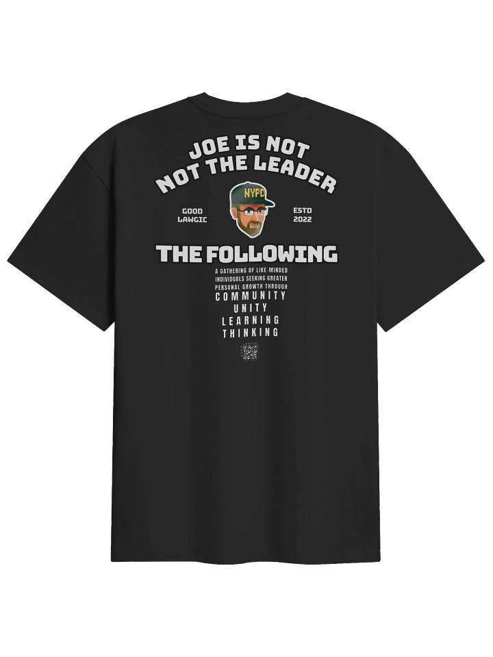 Joe Is Not Not The Leader T-Shirt product image (1)