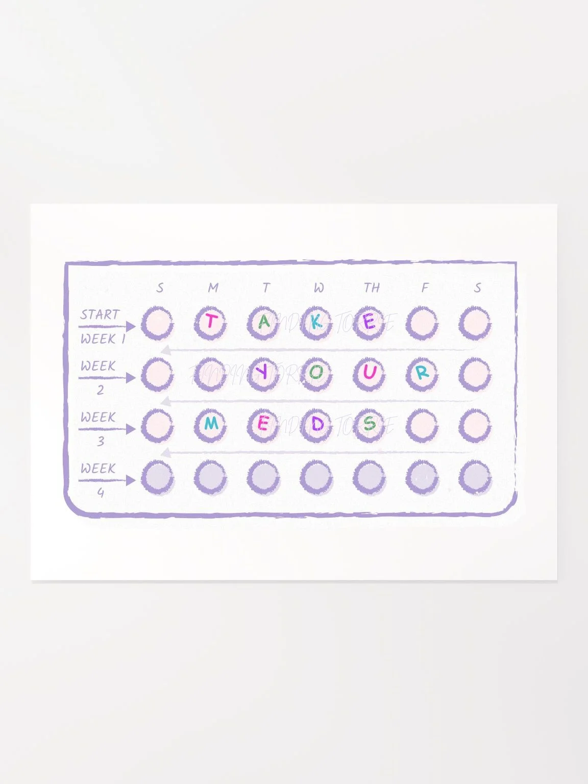 5x7 TAKE YOUR MEDS print product image (1)
