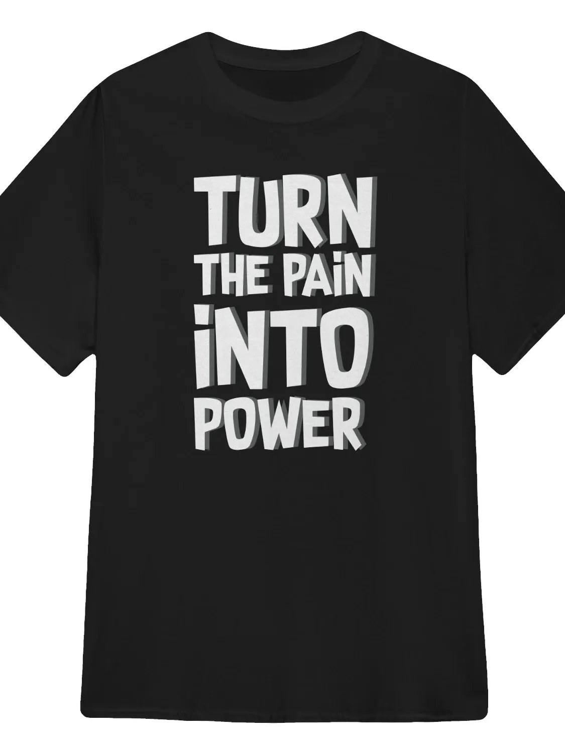 Turn Pain Into Power T-Shirt product image (1)
