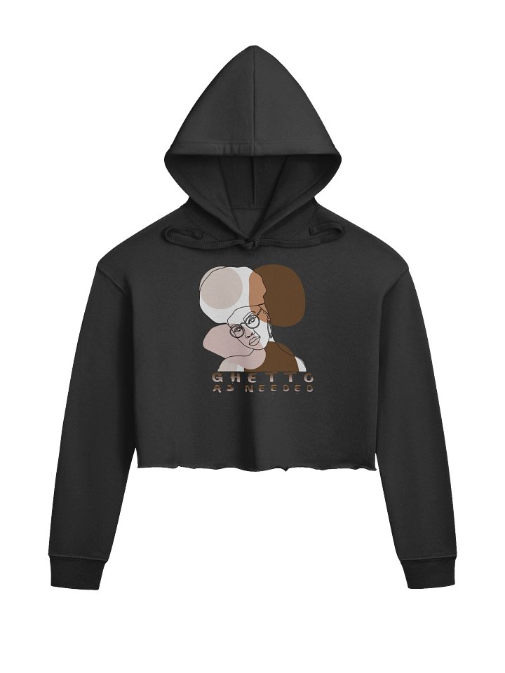 "Ghetto as Needed" Cropped Hoodie – Stylish Streetwear for Confident Women product image (4)