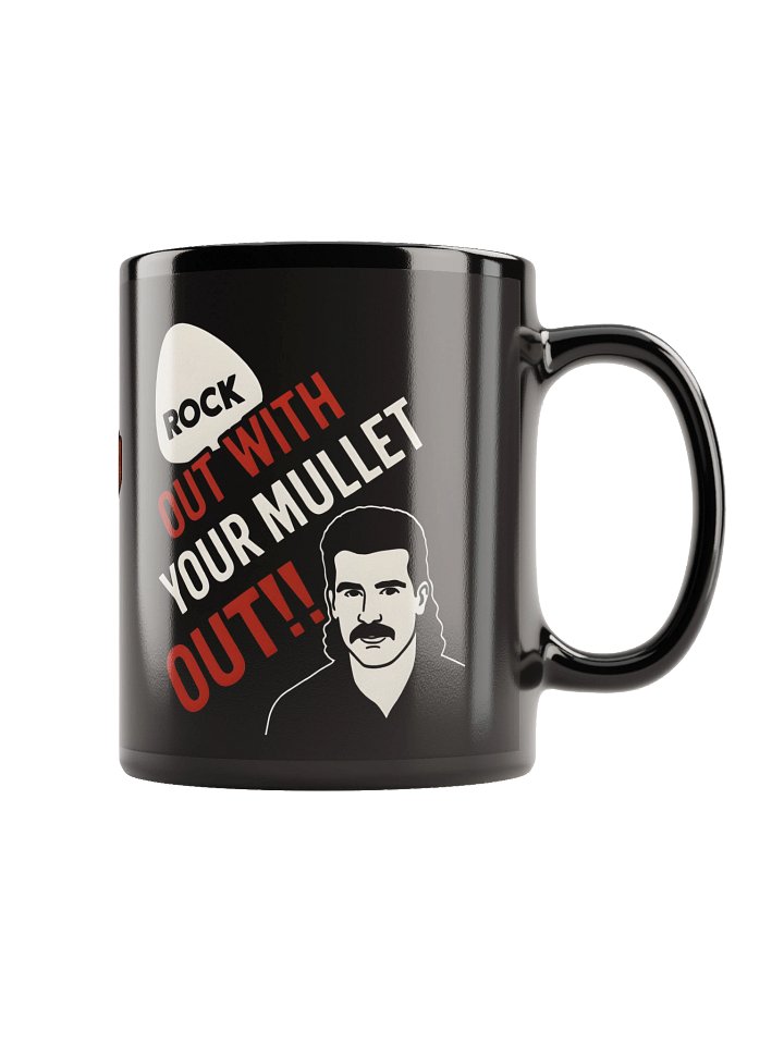 Rock Out With Your Mullet Out - Coffee Mug product image (1)