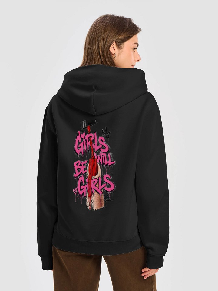 Girls Will Be Girls Street Hoodie — Unisex — view 6