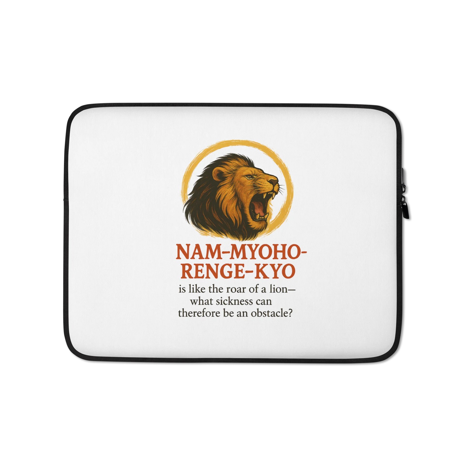 Nam-Myoho-Renge-Kyo Lion Roar Laptop Sleeve – Nichiren Buddhism Quote | Protective Case for 13"/15" Laptops product image (1)
