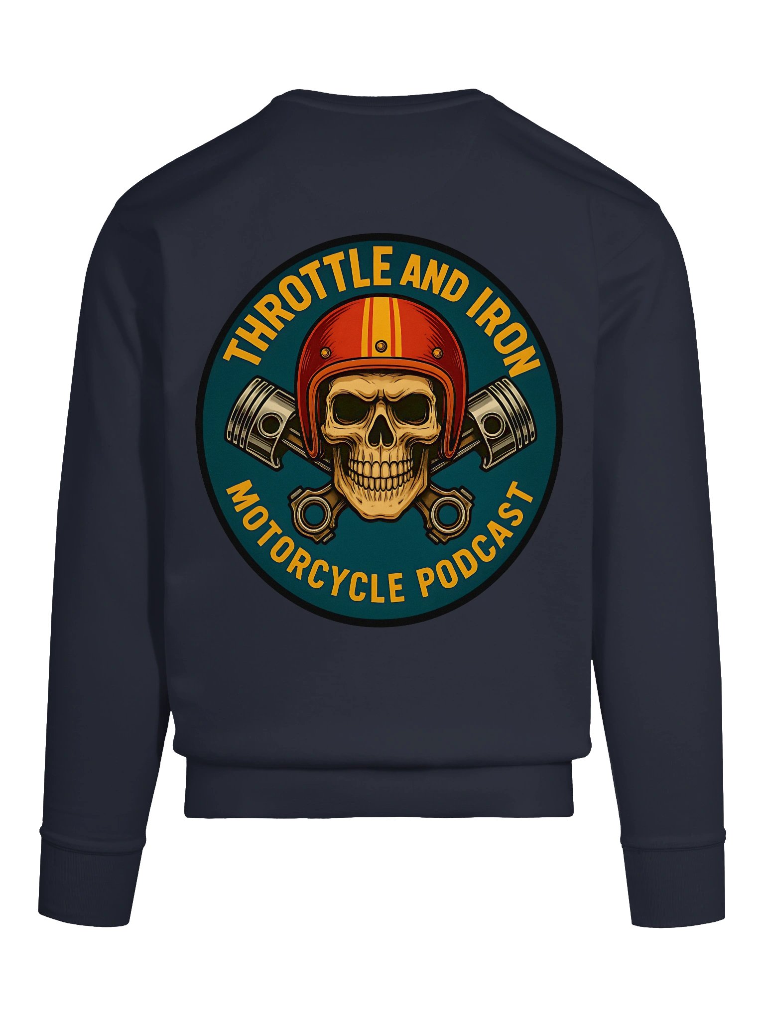 Throttle & Iron Sweatshirt — Official Podcast Edition product image (11)
