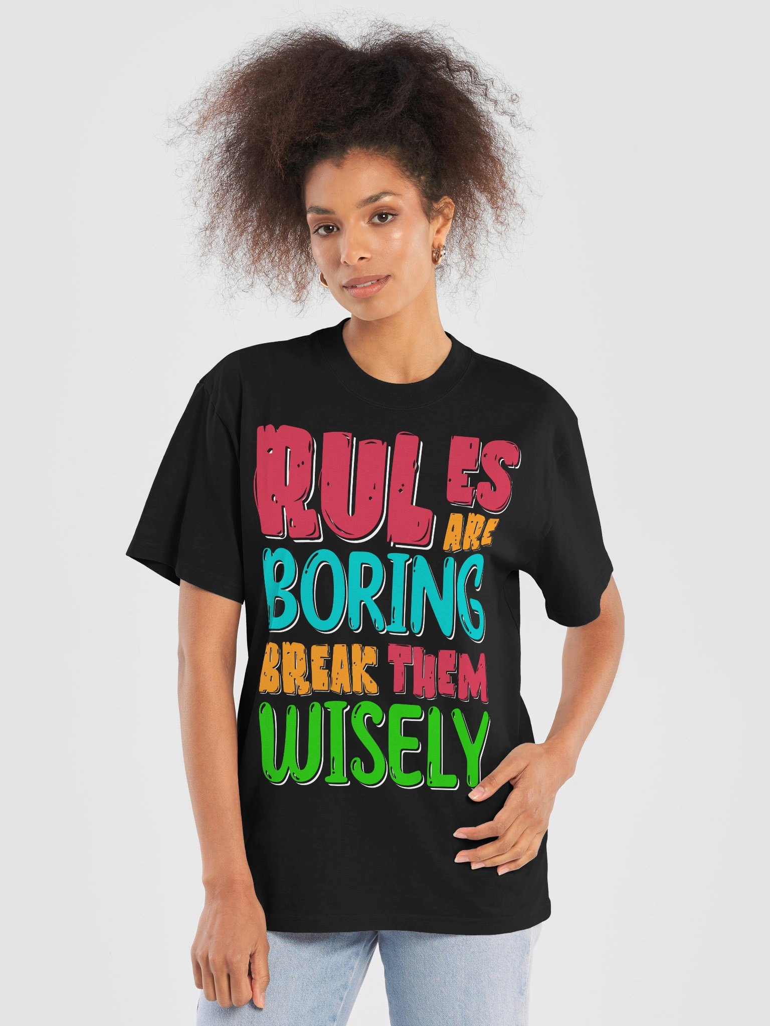 RULES ARE BORING BREAK THEM WISELY — Oversized Tee product image (1)