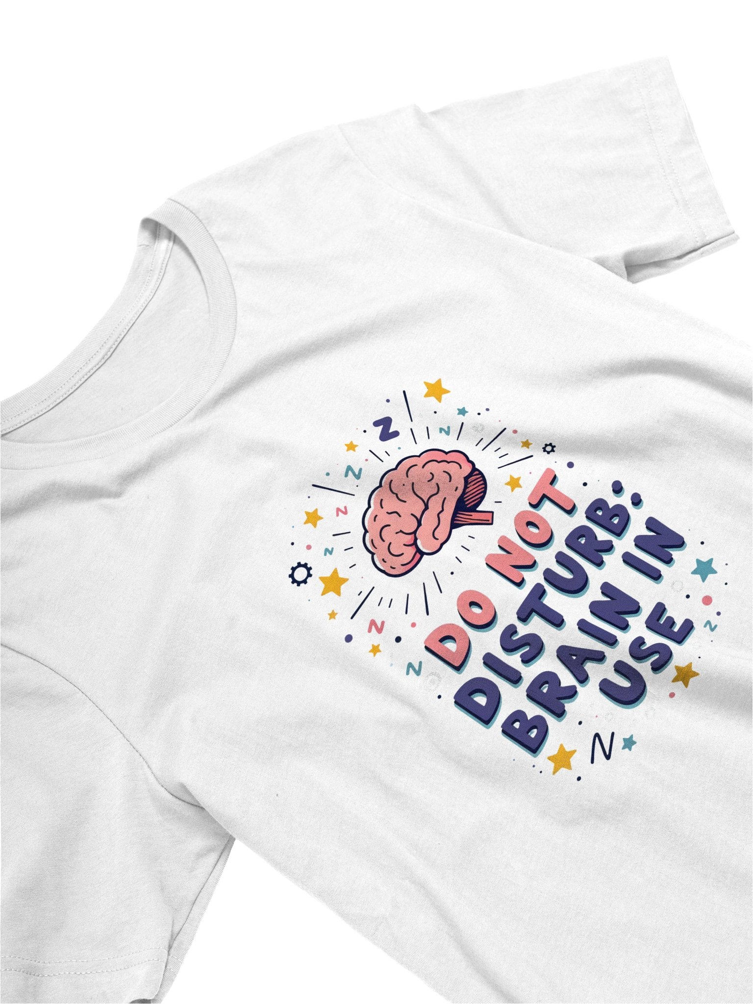 Do Not Disturb Brain In Use Humor T-shirt product image (2)
