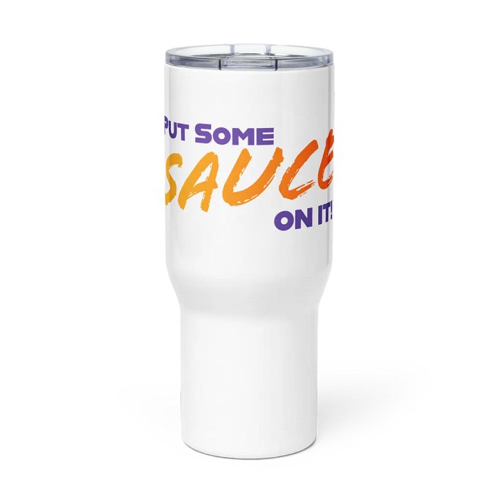 SAUCE ON IT! - Stainless Steel Travel Mug product image (2)