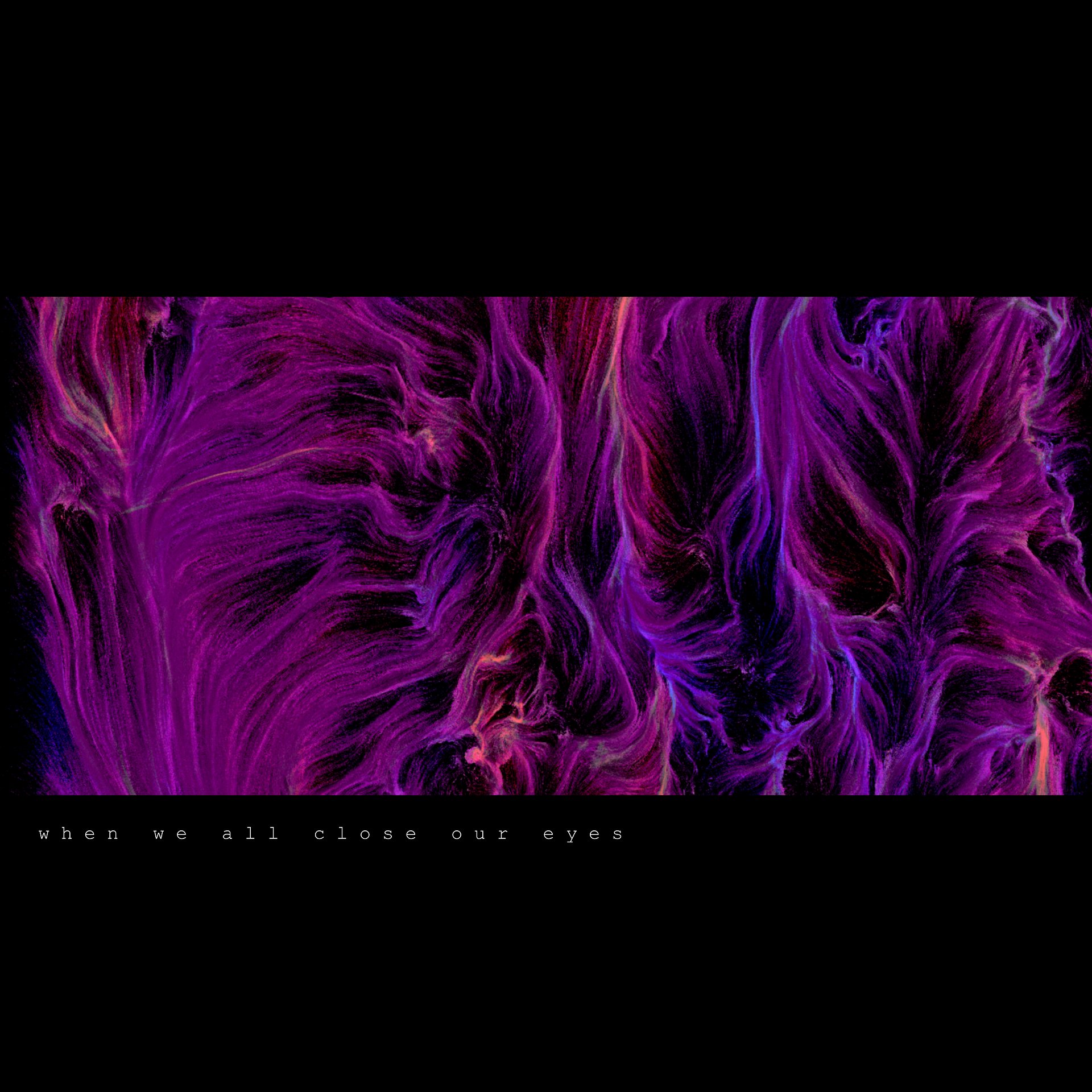 When We All Close Our Eyes (Expanded Edition) - Digital Download product image (2)