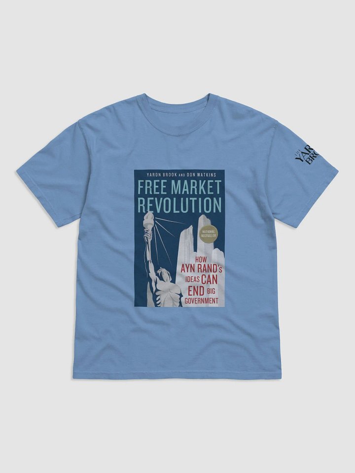 Free Market Revolution T-Shirt - The Official Yaron Brook Show Merchandise product image (1)