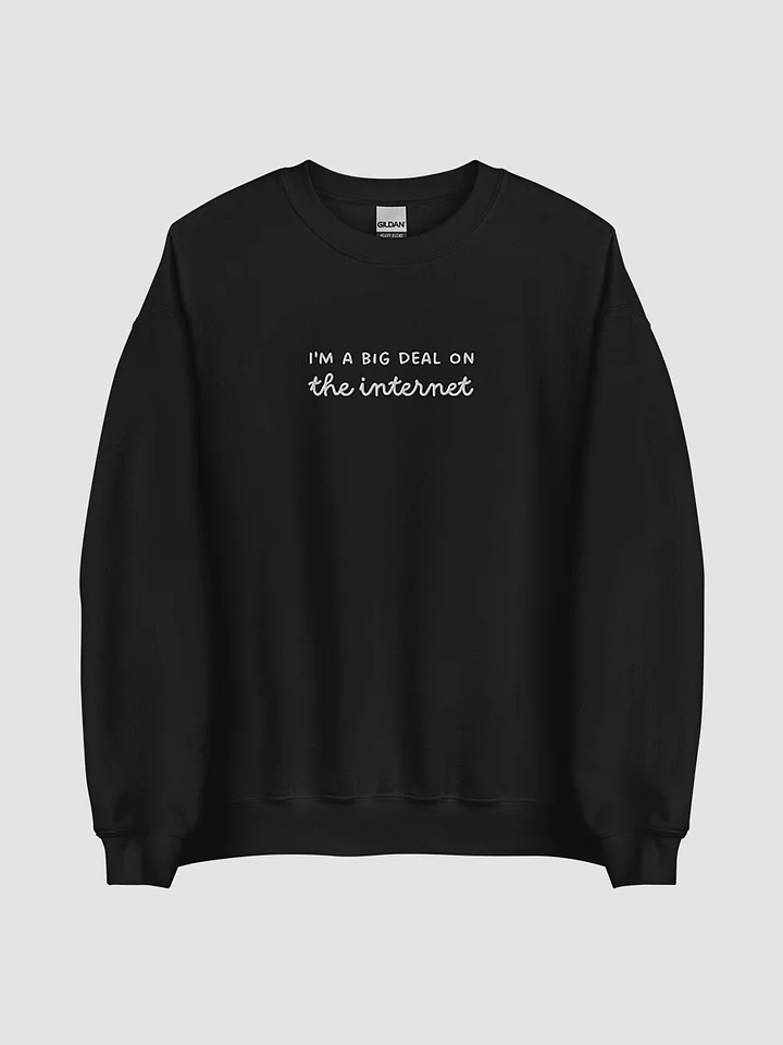 I'm a Big Deal Crewneck Black product image (1)