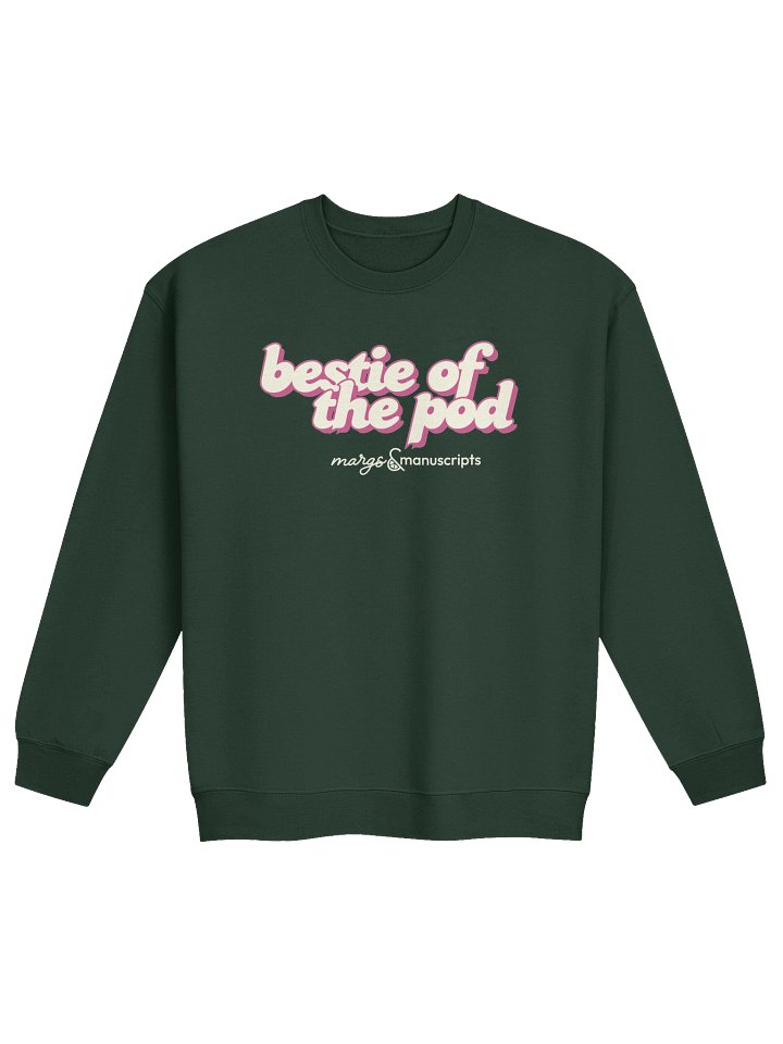 Bestie of the Pod Crewneck | Forest Green product image (1)