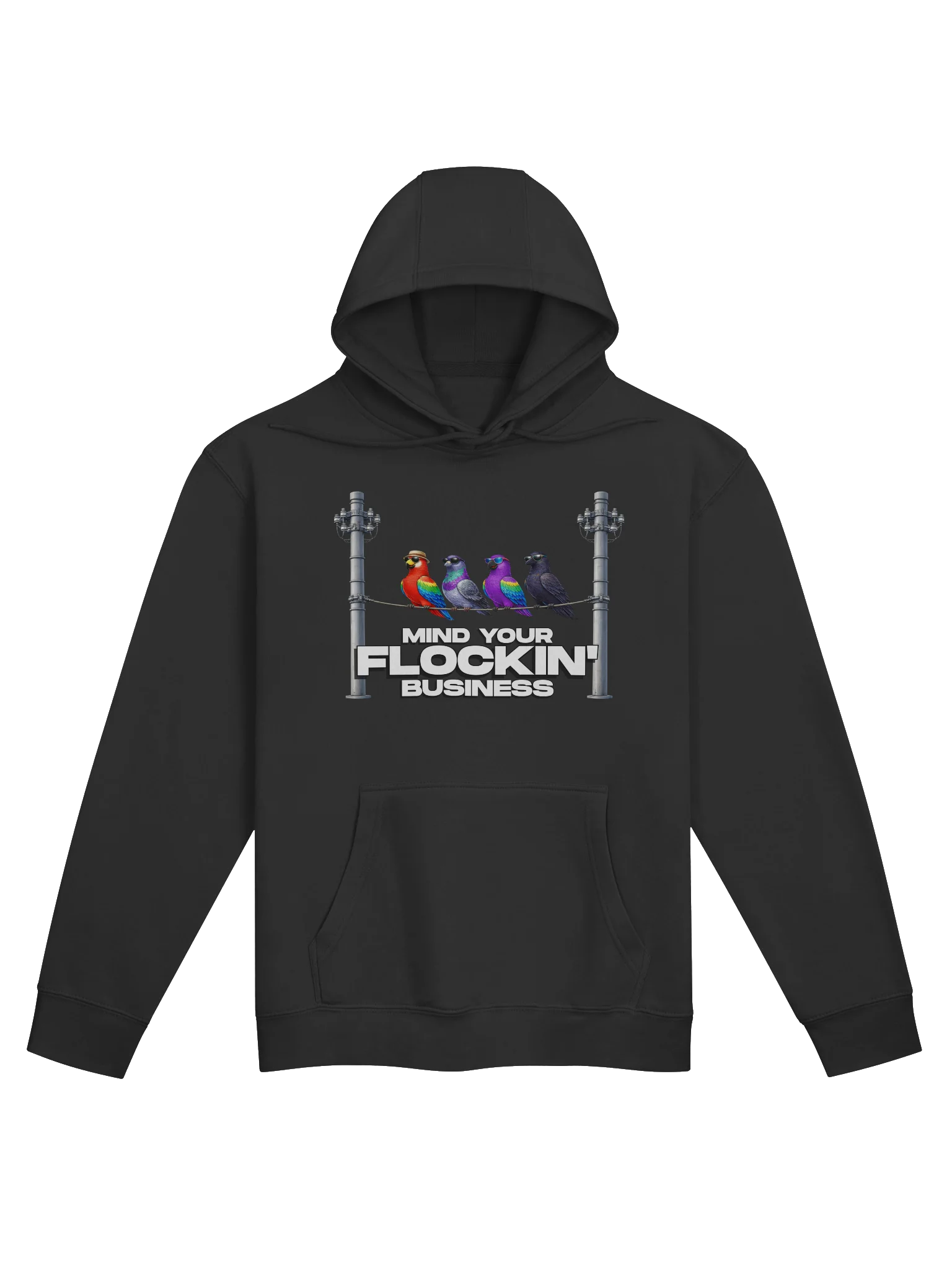 Mind Your Flockin' Business Hoodie product image (1)