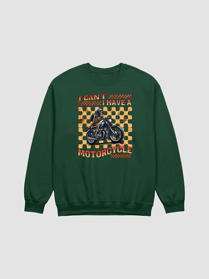 I Cant I Have A Motorcycle Skeleton Rider Crewneck Sweatshirt product image (5)