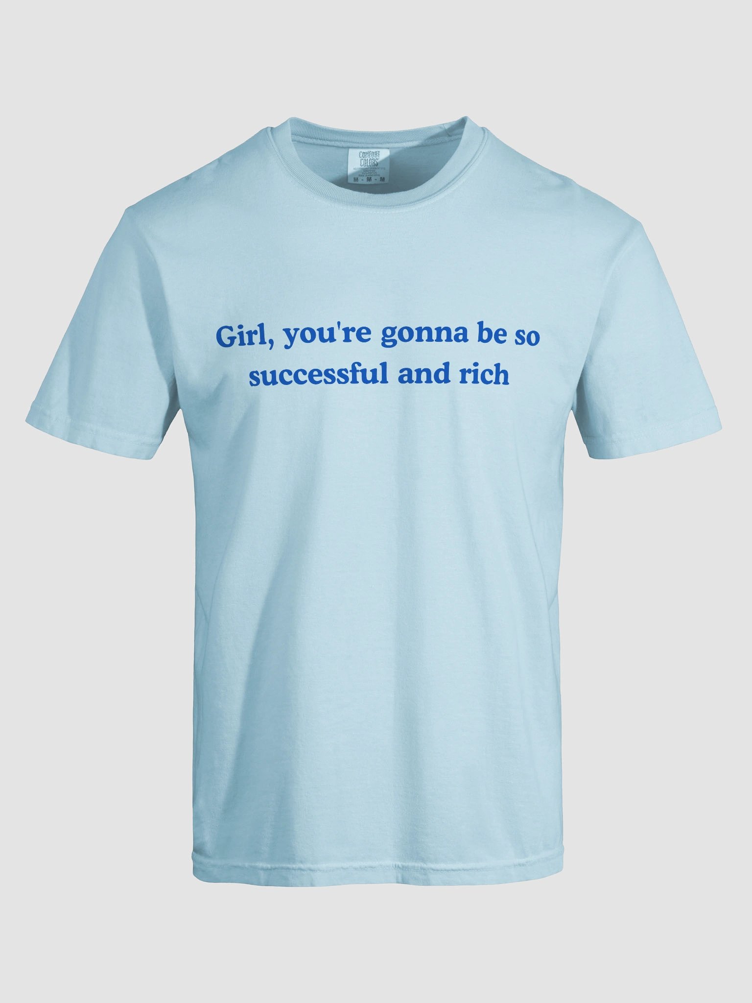 Be So Successful & Rich T-shirt product image (4)