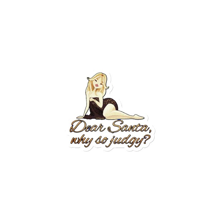 DEAR SANTA, WHY SO JUDGY? product image (1)
