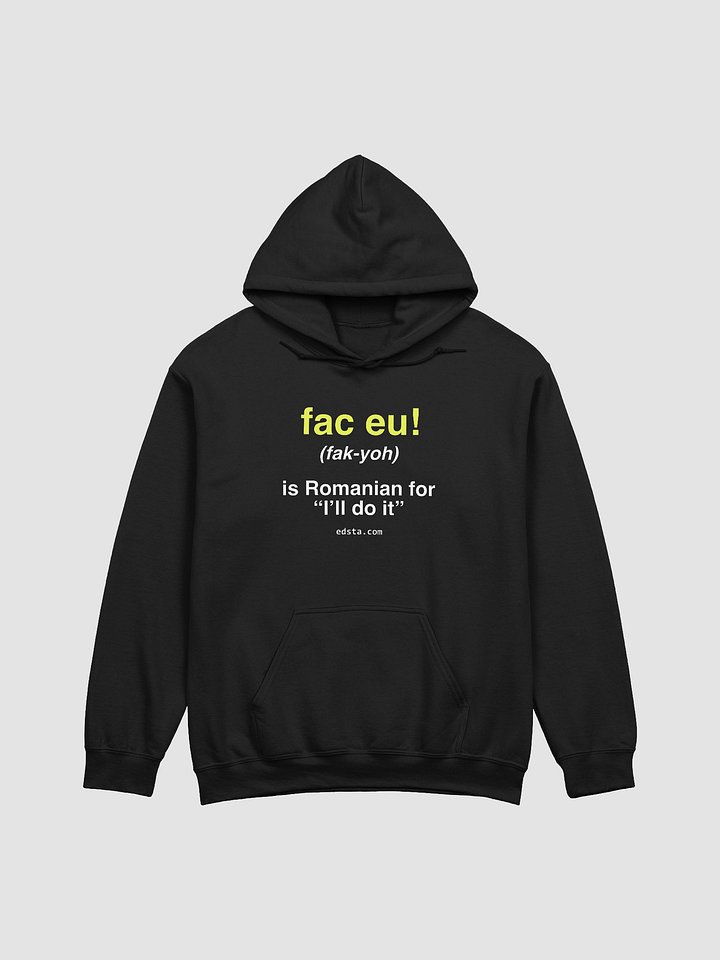 Fac Eu! Hoodie product image (1)