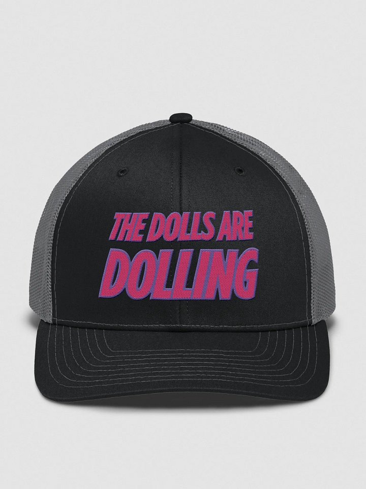 The Dolls are Dolling Trucker Hat product image (1)