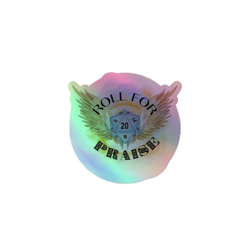 Roll for Praise holographic sticker product image (2)