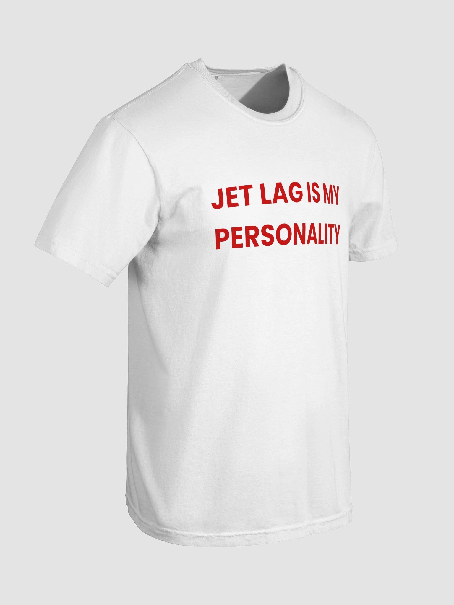 Jet Lag Is My Personality T-shirt product image (5)