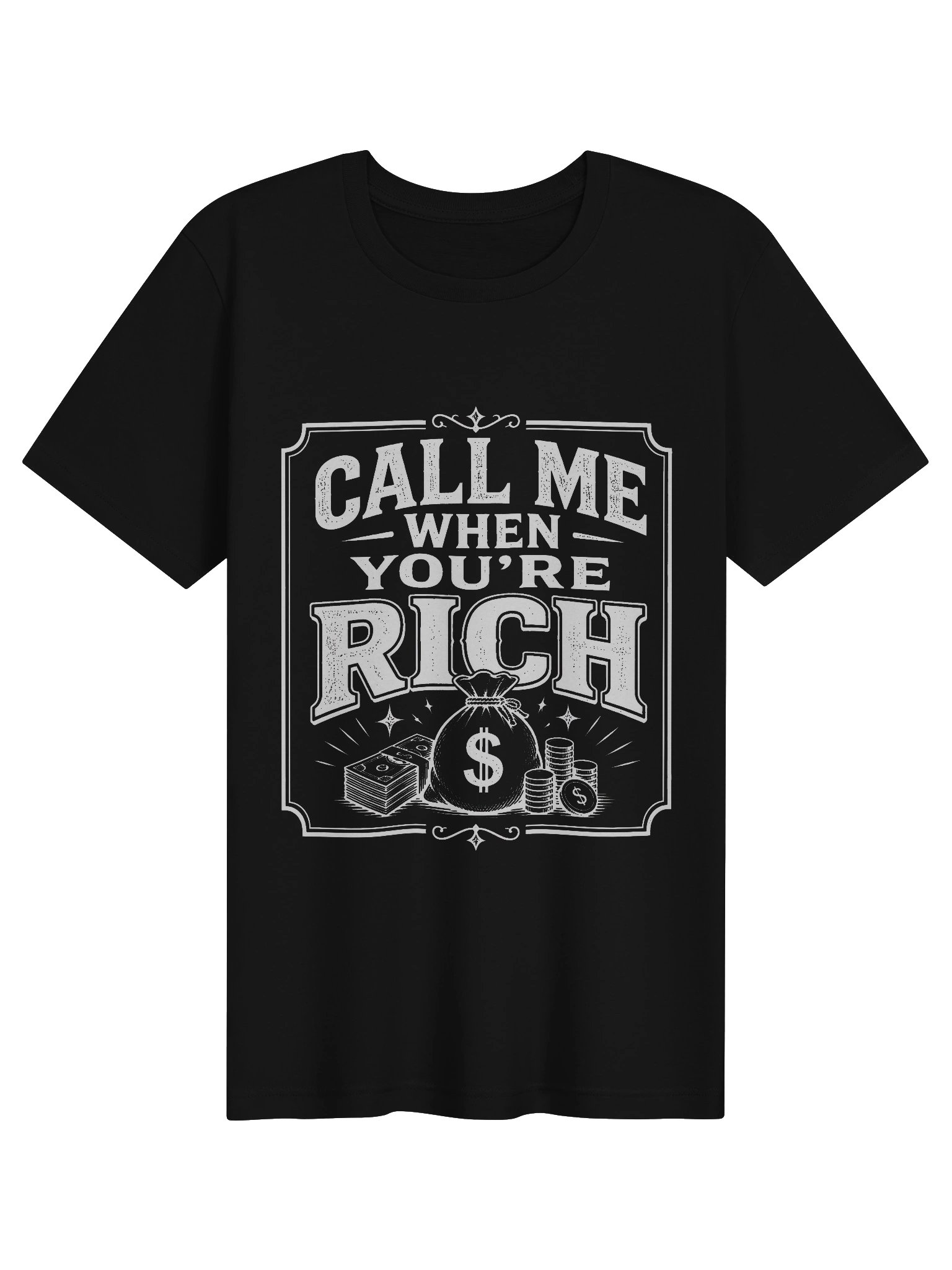 Call Me When You're Rich Tee product image (1)