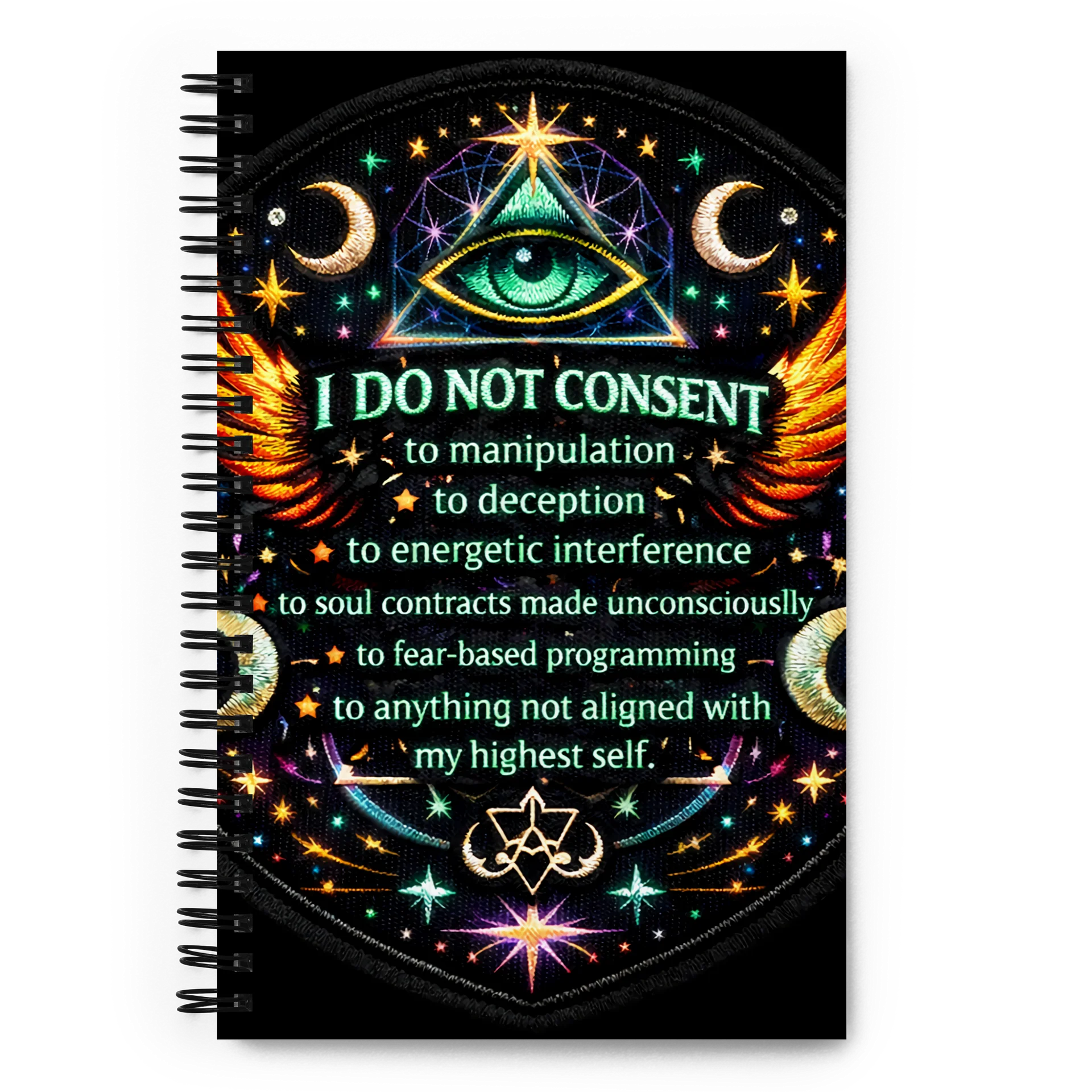 I Do Not Consent -Spiral Notebook product image (1)