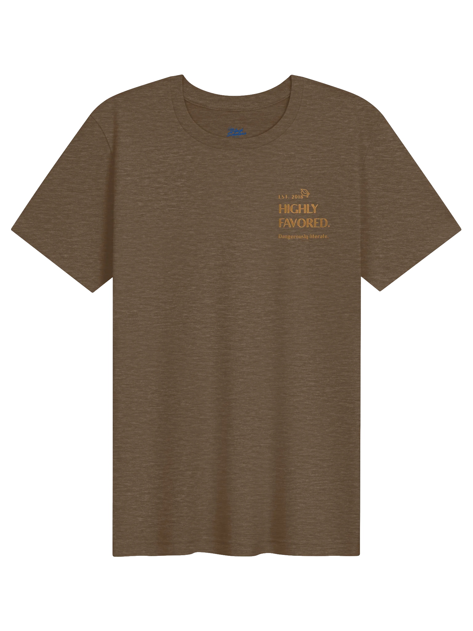 Highly Favored. Dangerously literate. Chocolate tee. product image (1)