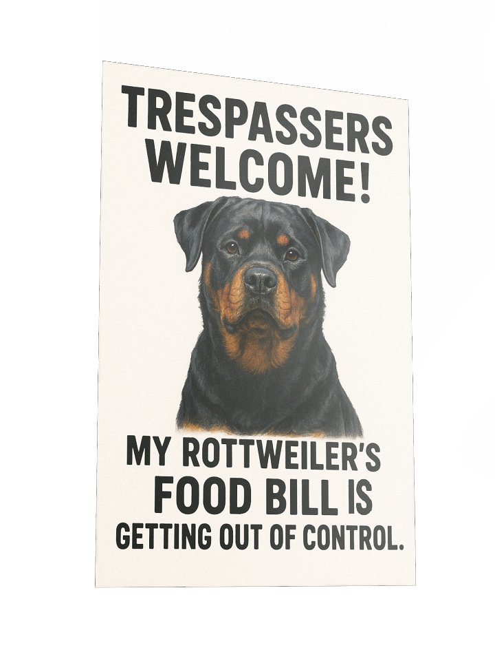Trespassers Welcome - Rottweiler Poster product image (5)