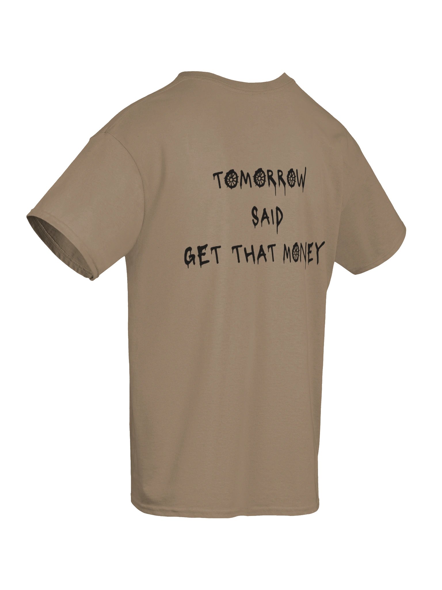 Tomorrow Said T-Shirt- Brown product image (10)