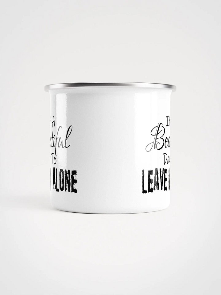 Leave Me Alone (Enamel Mug) product image (2)