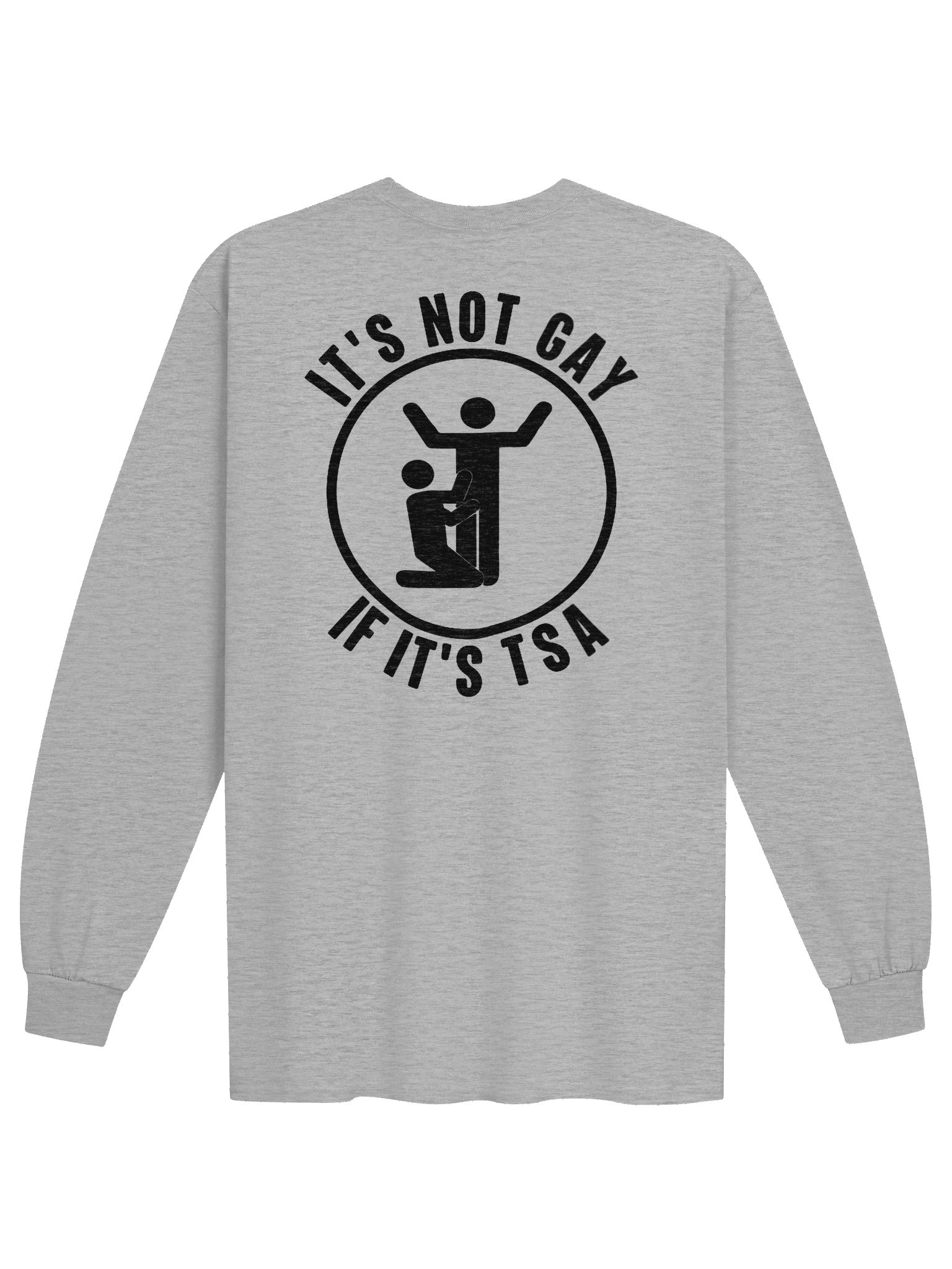 The “It’s Not Gay!” Cotton Long Sleeve T-Shirt product image (6)