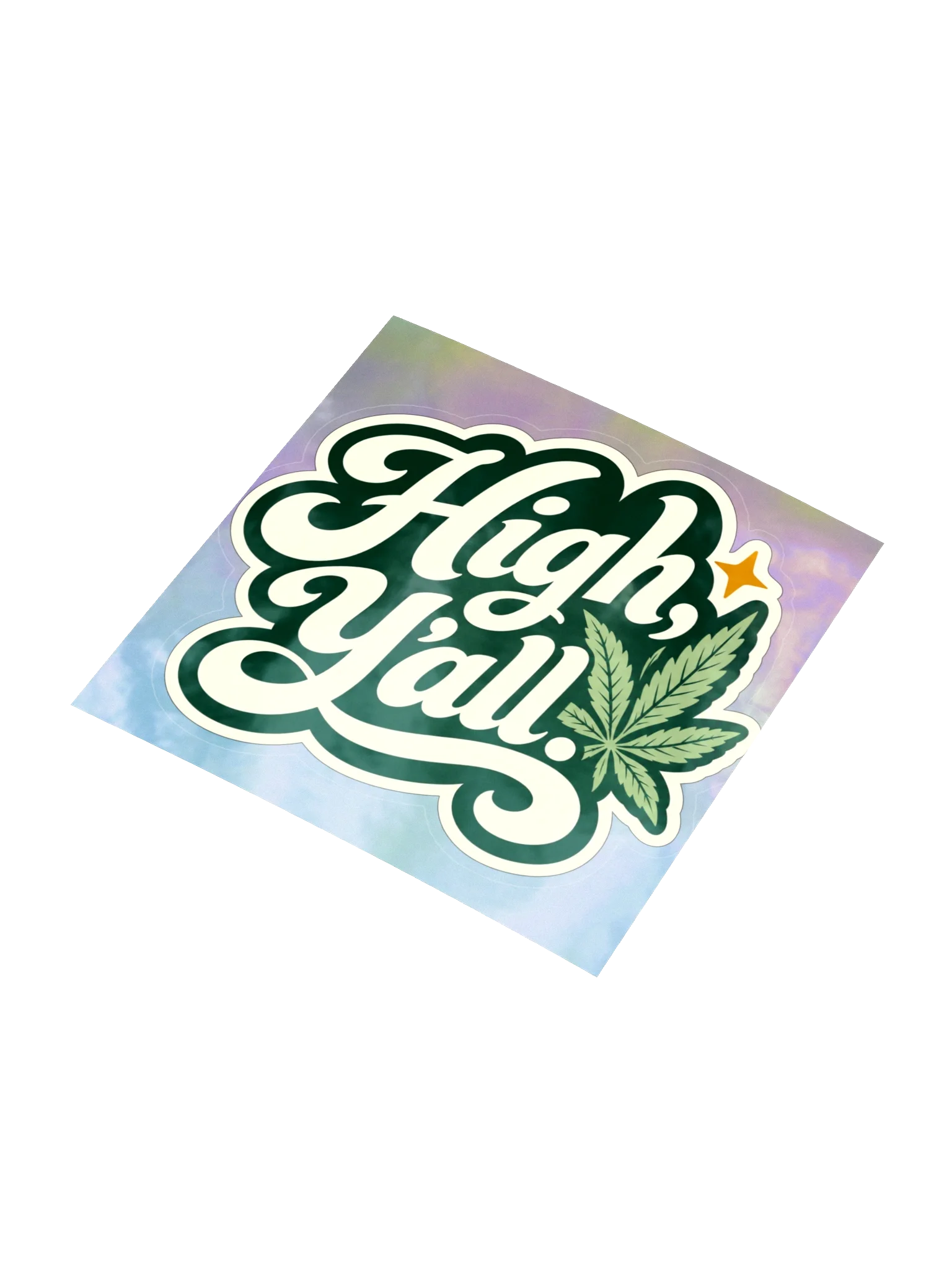 High Y’all! Holographic Sticker, view 3